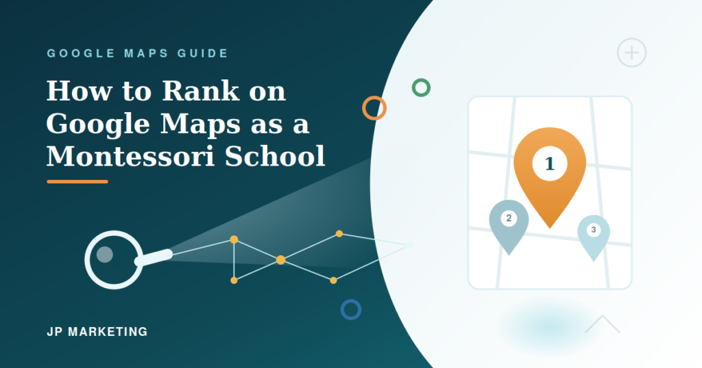 How to Rank a Montessori School on Google Maps